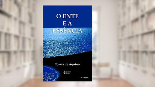 Capa de Ente e a essência, do autor Santo Tomás de Aquino