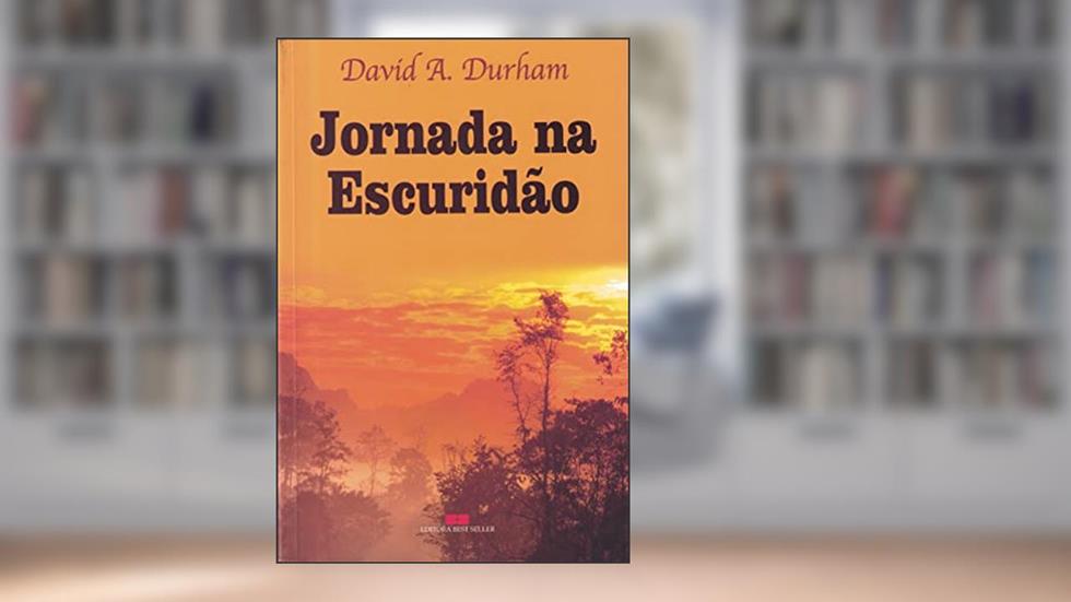 Jornada na escuridão, do autor David A. Durham