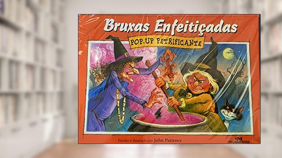 Bruxas Enfeiticadas, do autor John Patient