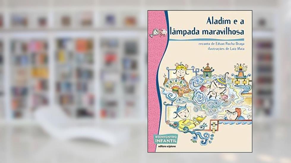 Aladim e a lâmpada maravilhosa, do autor Edson Rocha Braga
