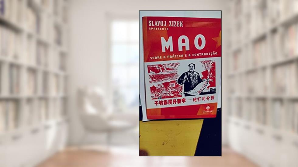 Sobre a Pratica e a Contradição, do autor Mao Tse Tung; Slavoj Zizek