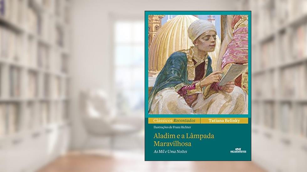 Aladim e a Lâmpada Maravilhosa, do autor Tatiana Belinky