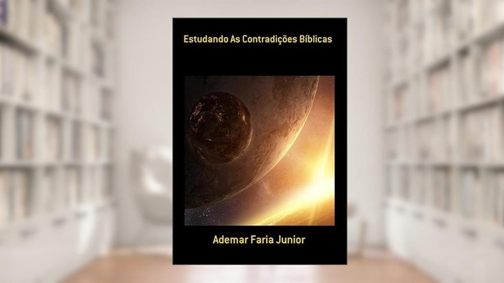 Estudando as Contradicoes Biblicas, do autor Estudando As Contradicoes Biblicas