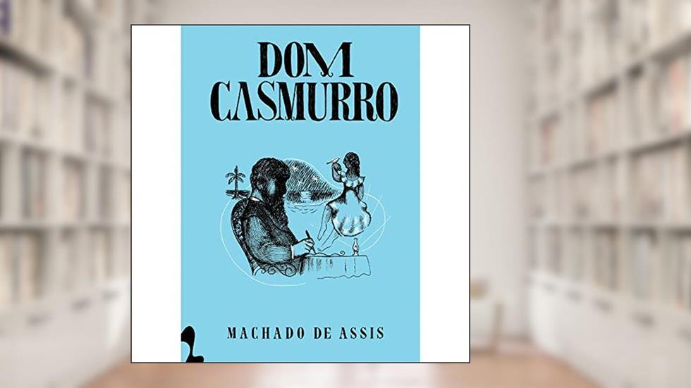 Dom Casmurro - Edição Exclusiva Amazon, do autor Machado de Assis