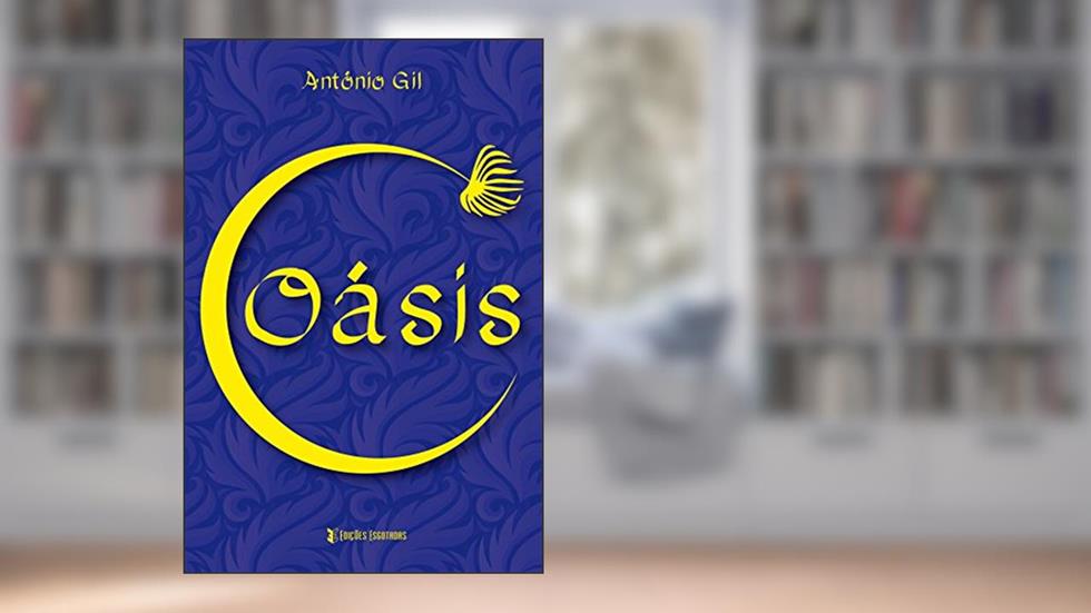 Oásis, do autor António Gil