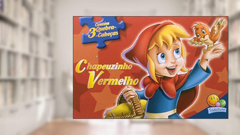 Chapeuzinho Vermelho - Coleção Contos Clássicos em Quebra-Cabeças, do autor Ruth Marschalek Nascimento