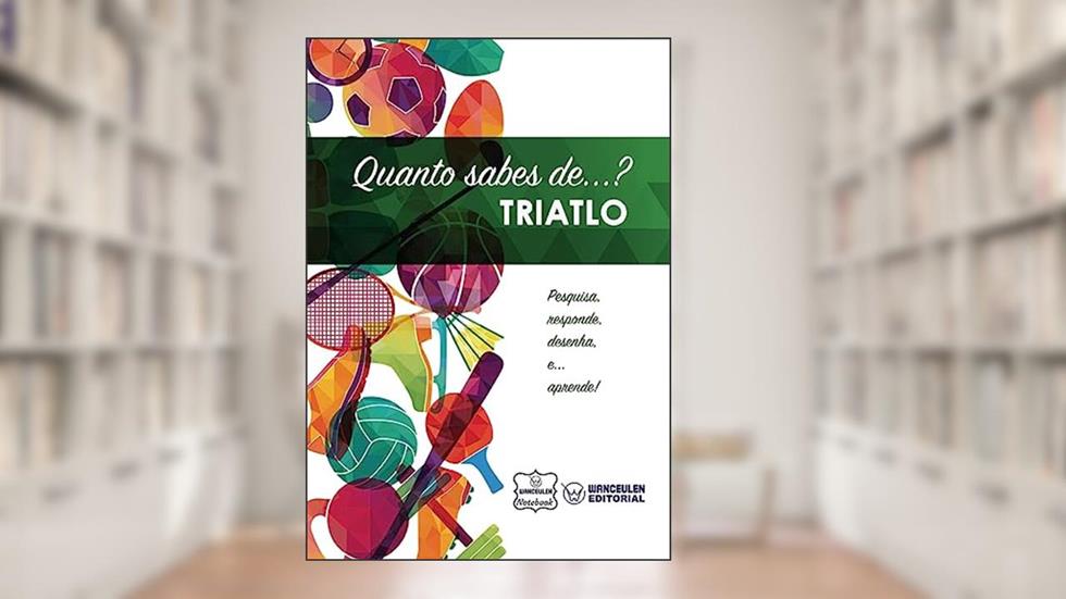 Quanto sabes de... Triatlo, do autor Wanceulen Notebook