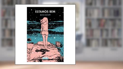 Capa de Estamos bem, do autor Nina Lacour