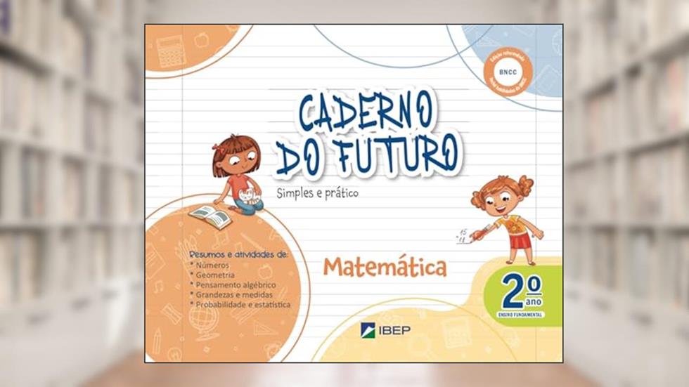 Caderno do Futuro Matemática 2º ano: 2º ano BNCC, do autor Célia Passos; Zeneide Silva