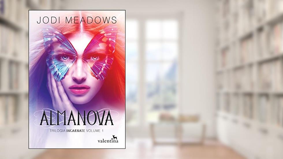 Almanova (Trilogia Incarnate Livro 1), do autor Jodi Meadows