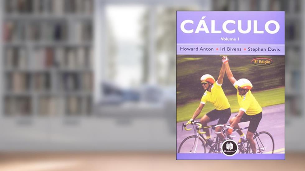 Calculo Vol. I 8Ed. *, do autor Howard Anton