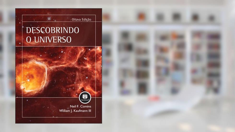 Descobrindo O Universo 8Ed., do autor Neil F. Comins