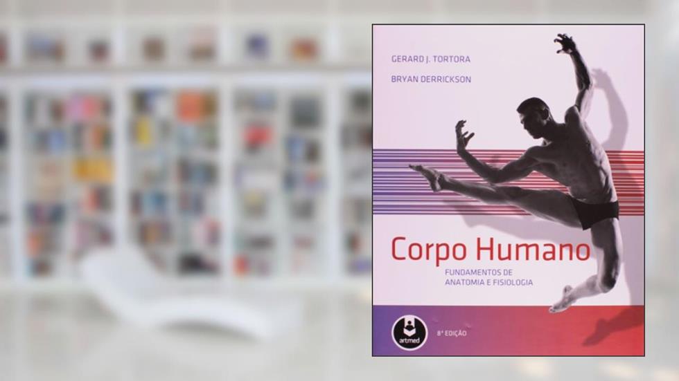 Corpo Humano:Fund. De Anatomia E Fisiologia 8Ed.*, do autor Gerard J. Tortora