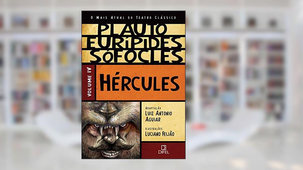 Hércules (O mais atual do teatro clássico Livro 4), do autor Plauto; Herakles; Sofocles