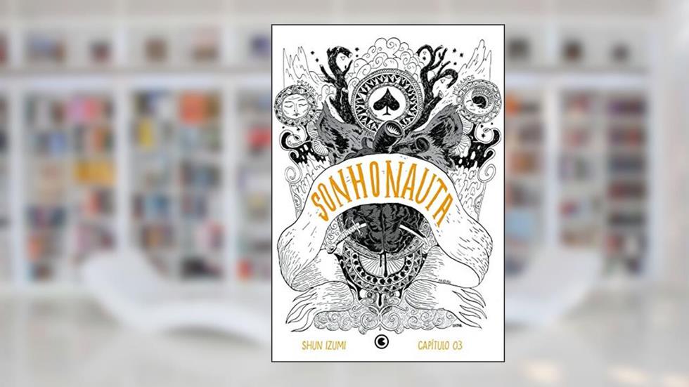 Sonhonauta - Capítulo 03, do autor Shun Izumi