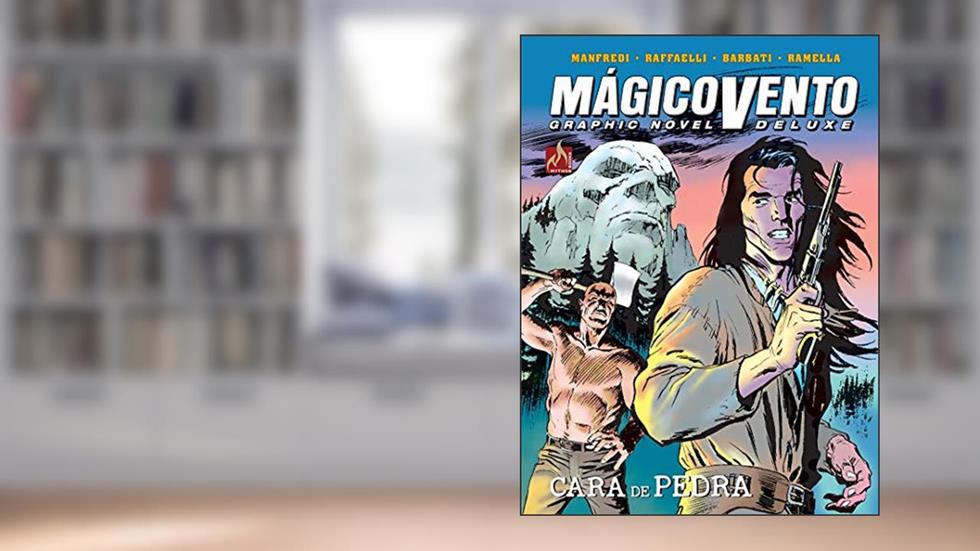 Mágico Vento Deluxe volume 05: Cara de pedra, do autor Gianfranco Manfredi