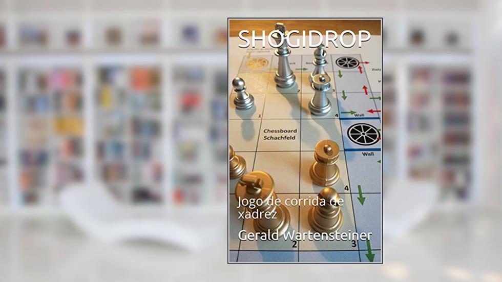 SHOGIDROP: Jogo de corrida de xadrez, do autor Gerald Wartensteiner