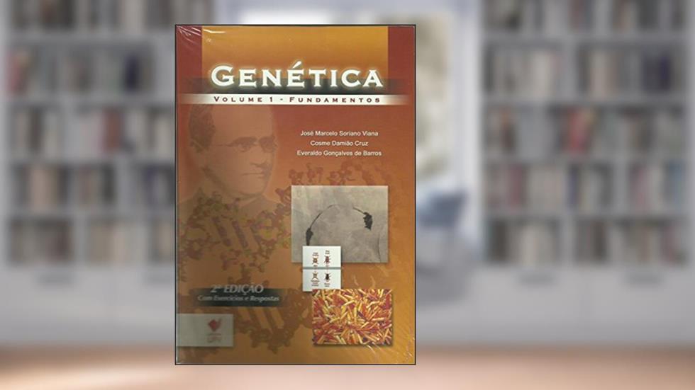 Genética. Fundamentos - Volume 1, do autor José Marcelo Soriano Viana
