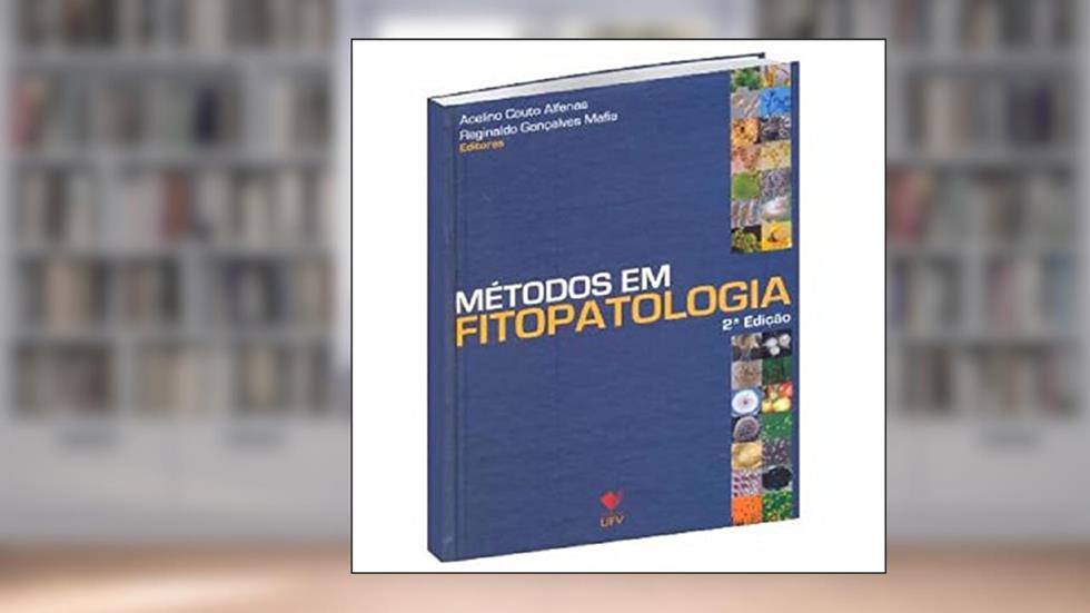 Métodos em Fitopatologia, do autor Acelino Couto Alfenas