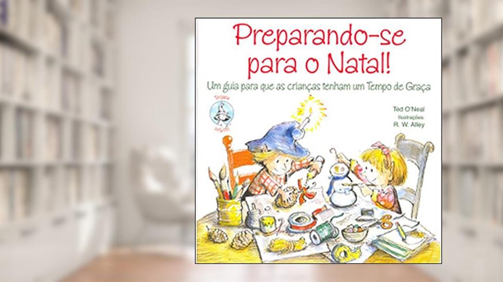 Preparando-se Para o Natal!, do autor Ted O'Neal