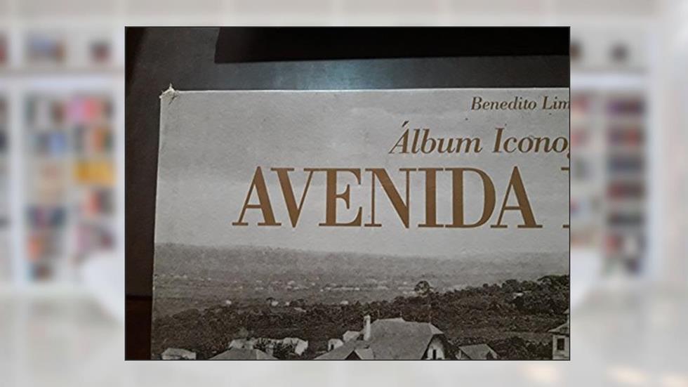 Album Iconografico Da Avenida Paulista (Portuguese Edition), do autor Benedito Lima De Toledo