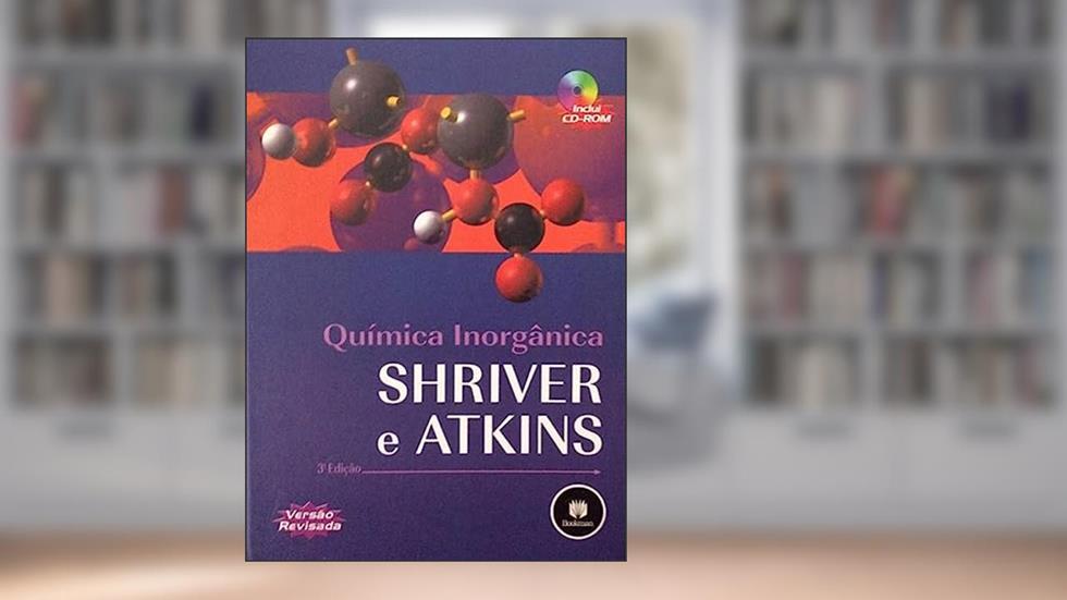 Quimica Inorganica - Nao Usar, do autor Shriver & Atkins