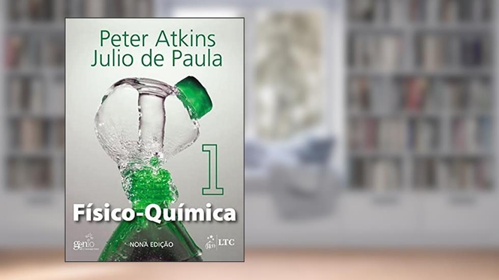 Físico-Química Vol. 1: Volume 1, do autor Atkins