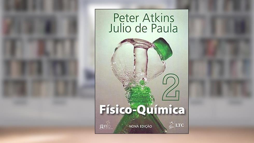 Físico-Química Vol. 2: Volume 2, do autor Atkins