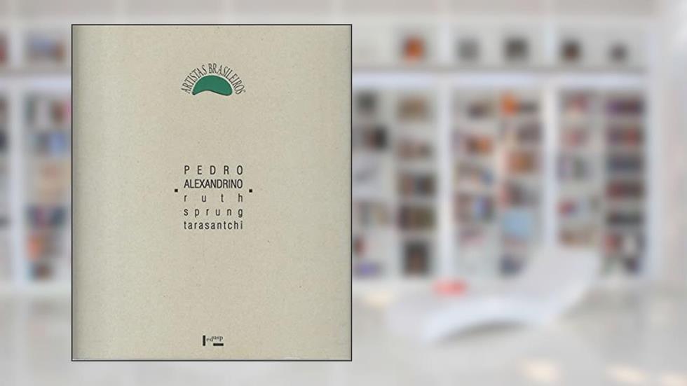 Pedro Alexandrino, do autor Ruth Sprung Tarasantchi