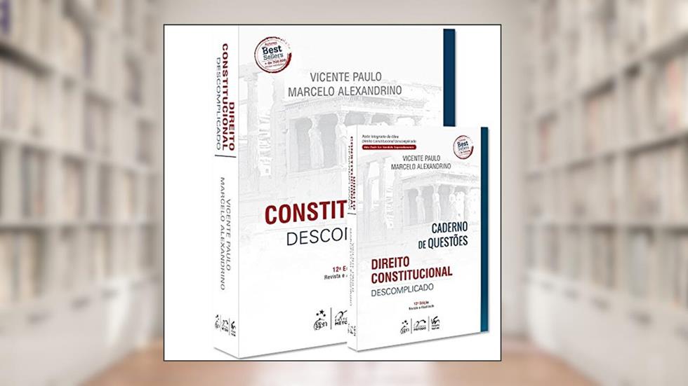 Direito Constitucional Descomplicado, do autor Vicente Paulo; Marcelo Alexandrino
