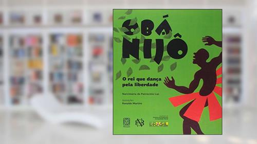 Capa de Obá Nijô: O rei que dança pela liberdade, do autor Narcimária do Patrocínio Luz