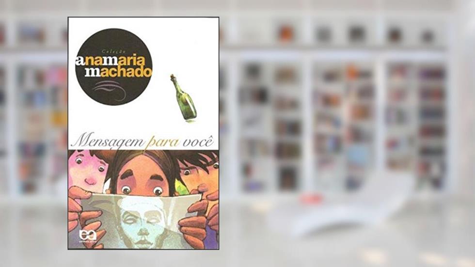 Mensagem para você, do autor Ana Maria Machado