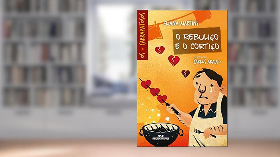 O Rebuliço e o Cortiço, do autor Eliana Martins
