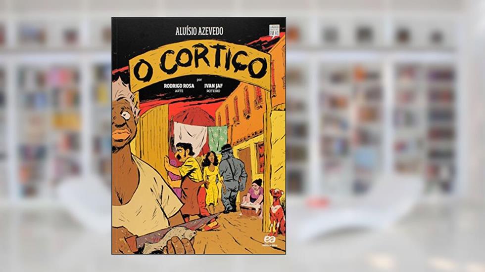 O cortiço, do autor Ivan Jaf; Aluísio Azevedo
