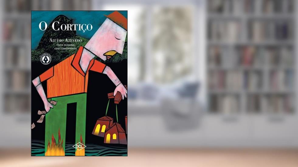 O Cortiço (Grandes nomes da literatura), do autor Aluísio Azevedo