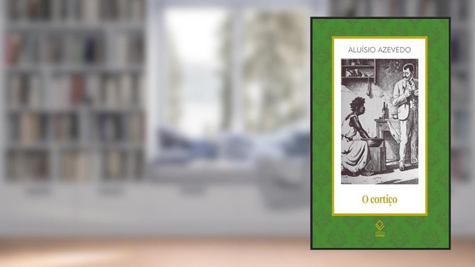 O cortiço: 15, do autor Aluísio Azevedo