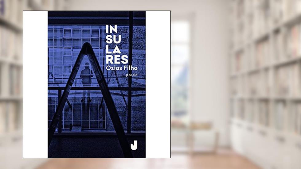 Insulares, do autor Ozias Filho