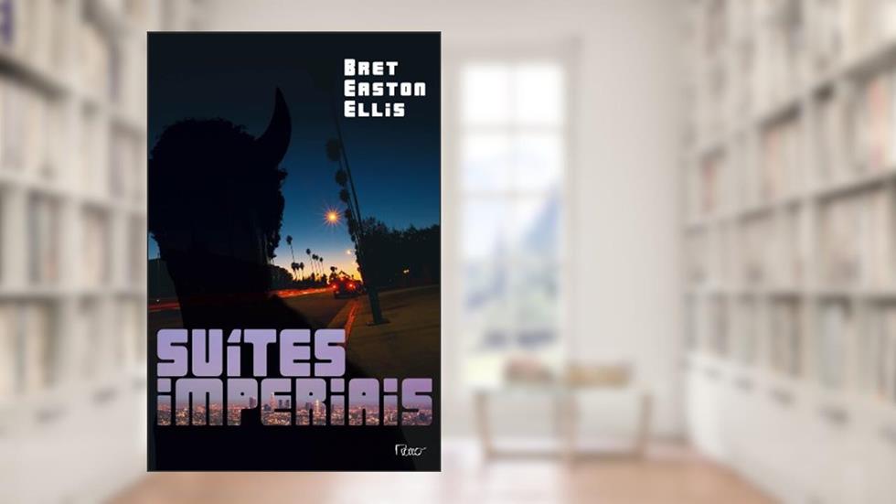 Suítes imperiais, do autor Bret Easton Ellis