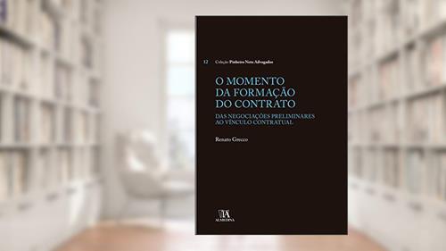 Capa de O Momento da Formação do Contrato: das Negociações Preliminares ao Vínculo Contratual, do autor Renato Grecco