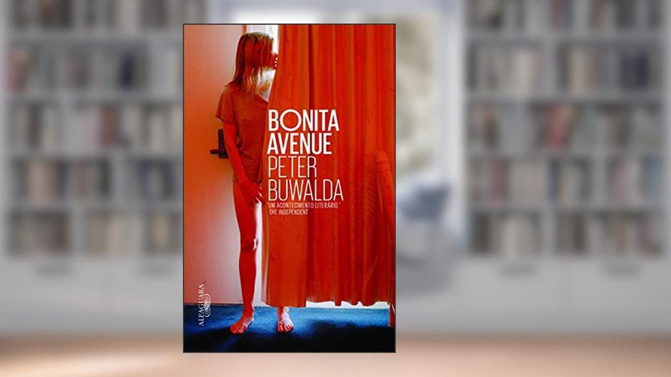 Bonita avenue, do autor Peter Buwalda