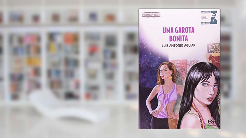 Uma garota bonita, do autor Luiz Antonio Aguiar