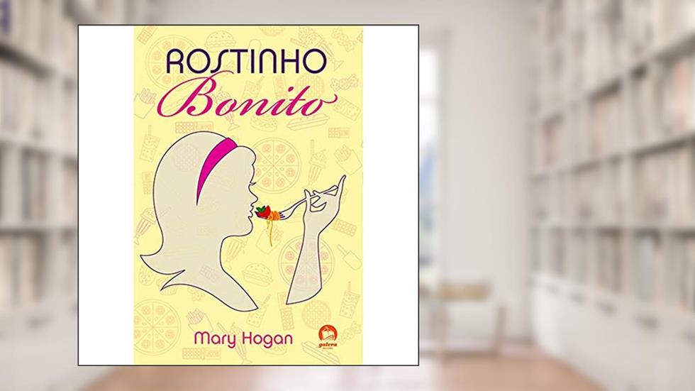 Rostinho bonito, do autor Mary Hogan