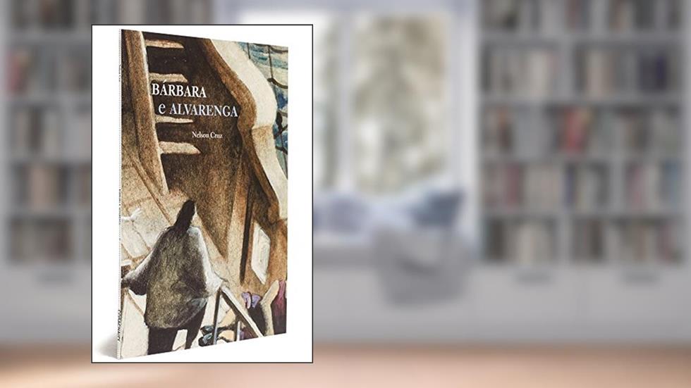 Bárbara e Alvarenga - Coleção Histórias Para Contar História, do autor Nelson Cruz