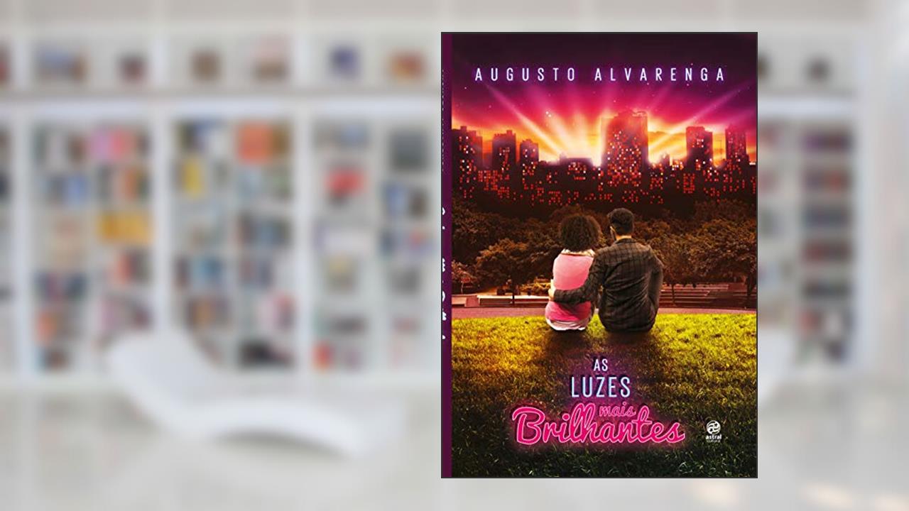 Capa de As luzes mais brilhantes, do autor Augusto Alvarenga