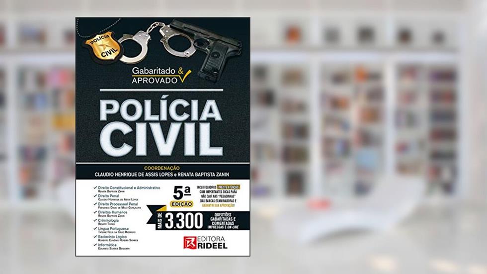 Gabaritado e Aprovado - Polícia Civil, do autor Claudio Henrique de Assis Lopes; Renata Baptista Zanin