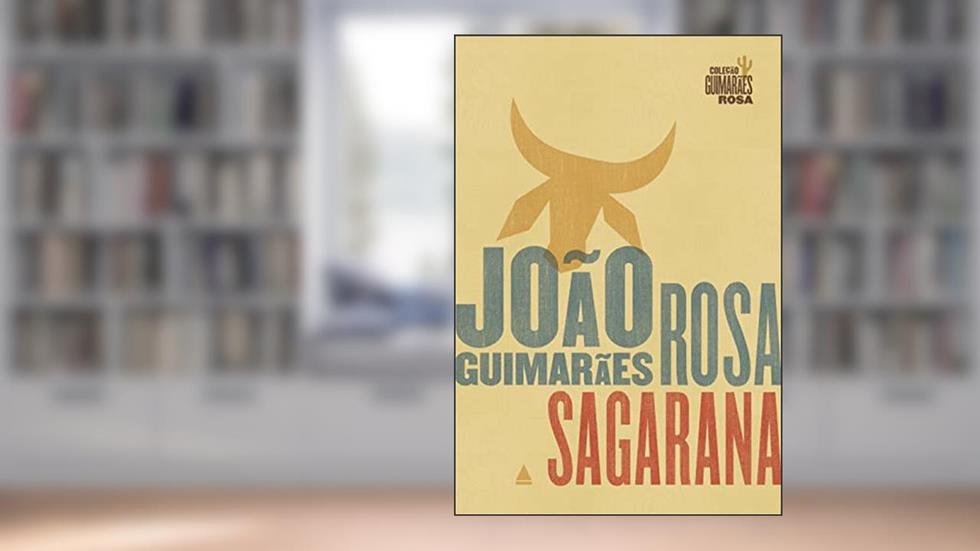 Sagarana, do autor João Guimarães Rosa