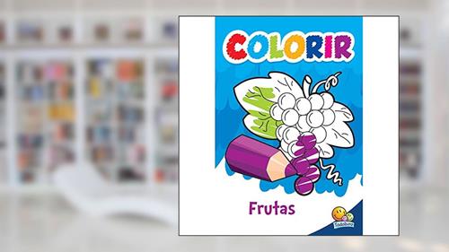Capa de caderno de frutas para colorir, do autor VÁRIOS AUTORES