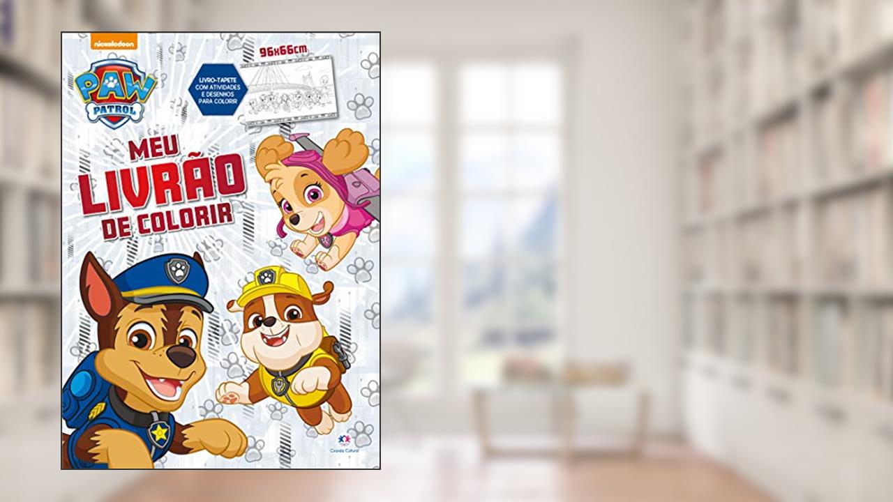 Patrulha Canina - Meu livrão de colorir, do autor Paloma Blanca Alves Barbieri