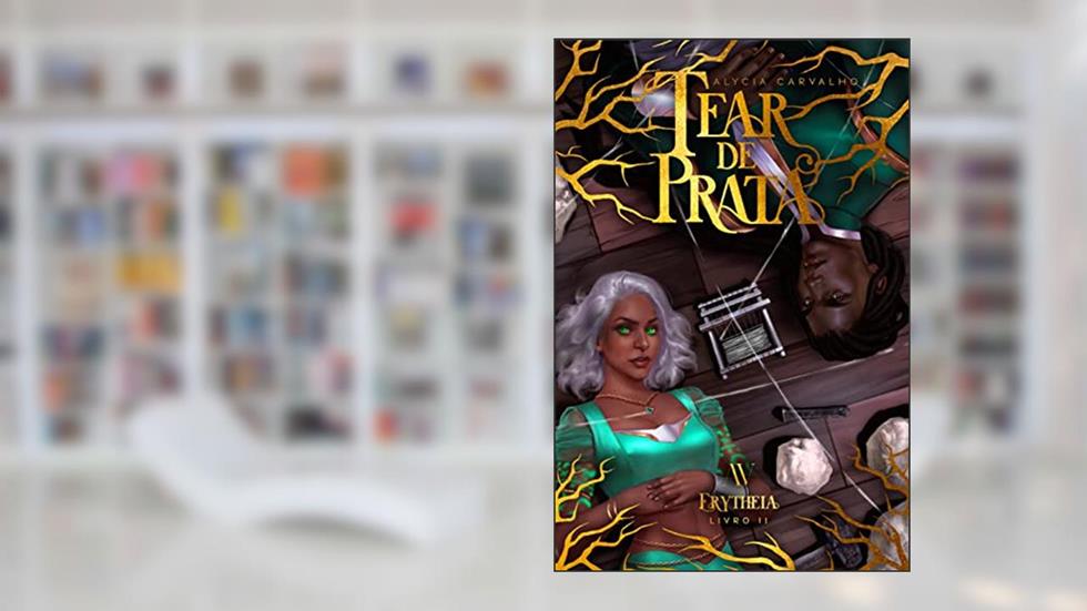 Tear de Prata (Lágrimas de Diamante Livro 2), do autor Alycia Carvalho