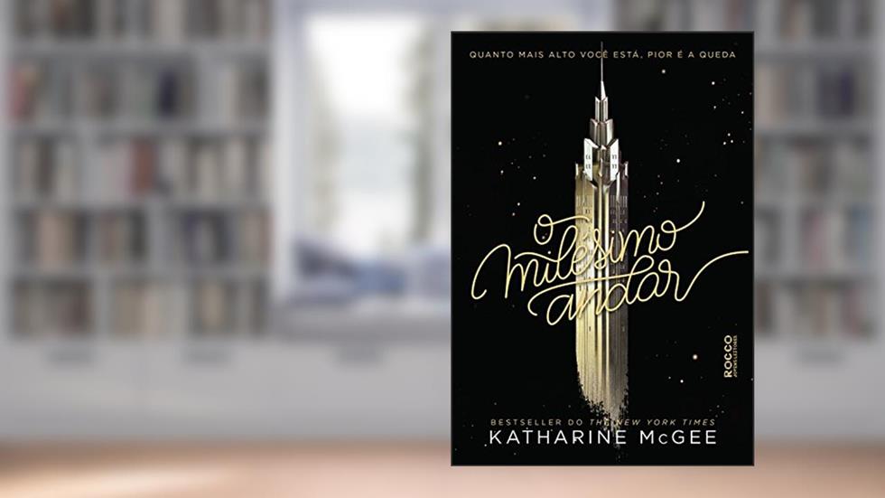 O milésimo andar, do autor Katharine McGee